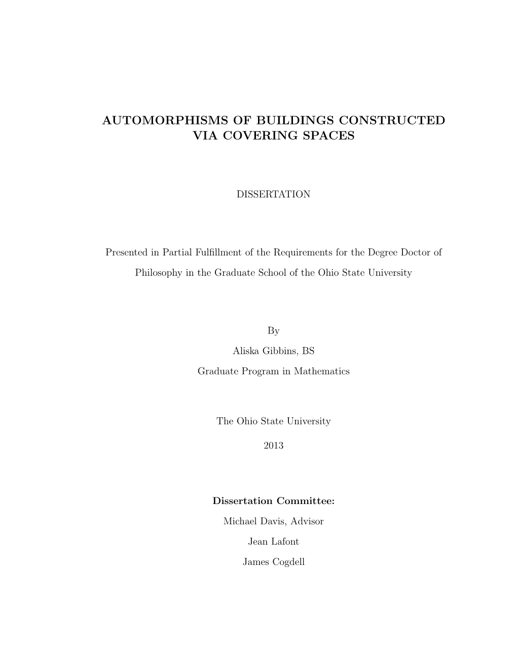 Automorphisms of Buildings Constructed Via Covering Spaces