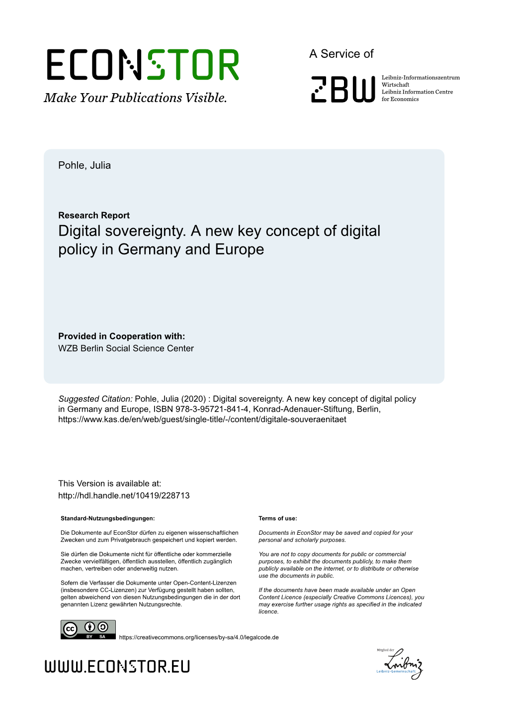 Digital Sovereignty. a New Key Concept of Digital Policy in Germany and Europe