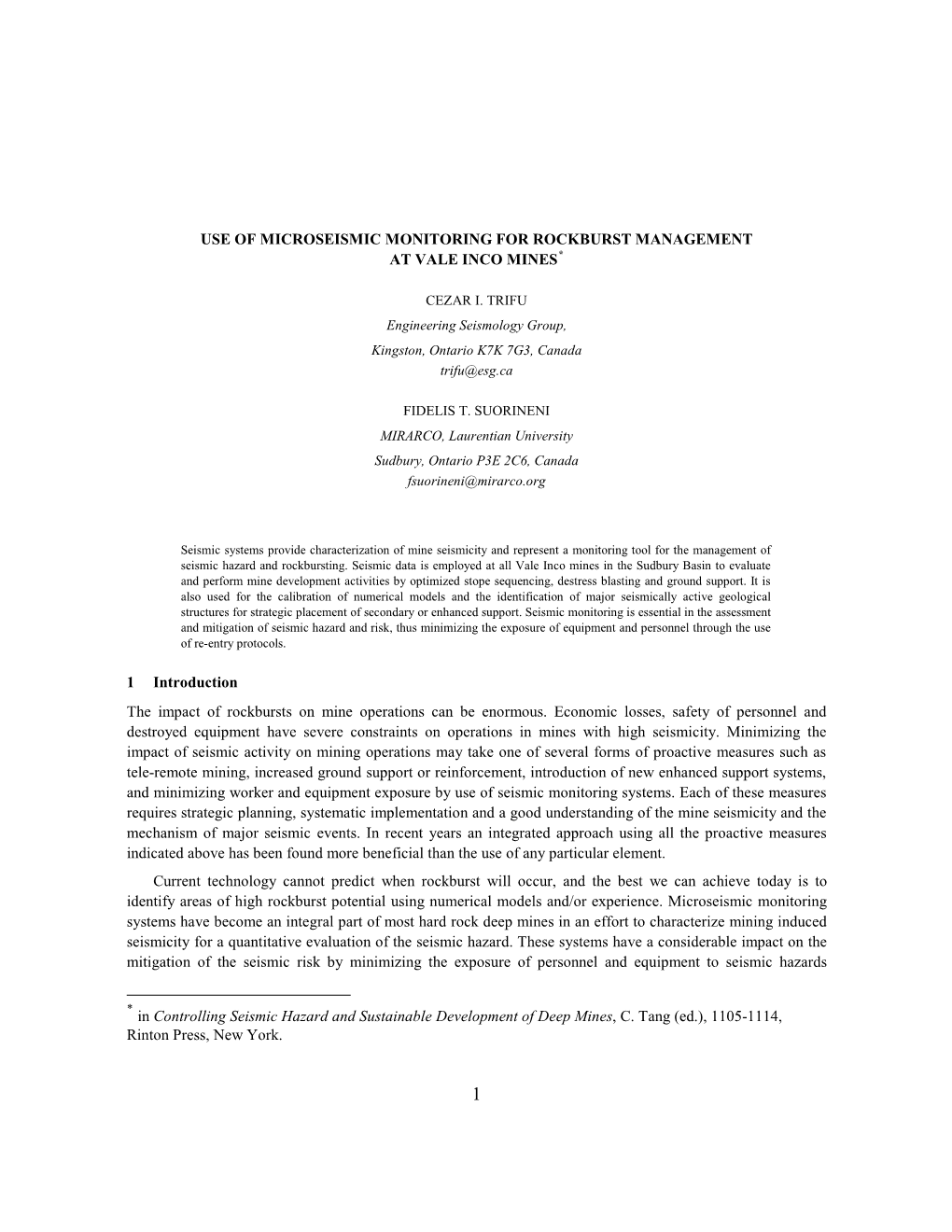 Use of Microseismic Monitoring for Rockburst Management at Vale Inco Mines*