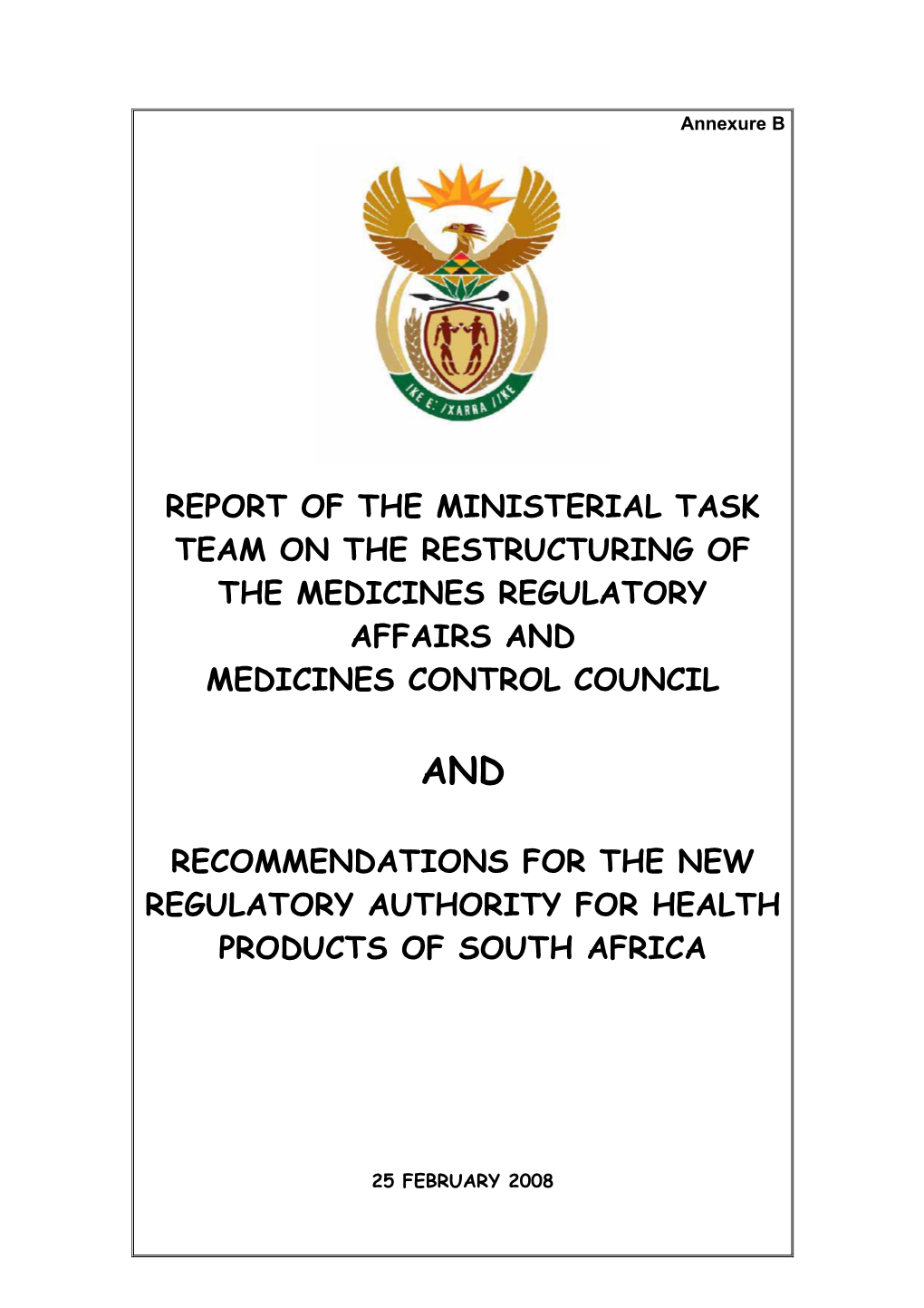 Report of the Ministerial Task Team on the Restructuring of the Medicines Regulatory Affairs and Medicines Control Council