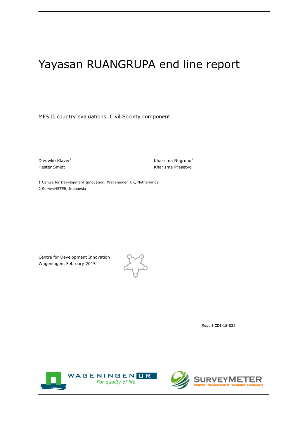 Yayasan RUANGRUPA End Line Report