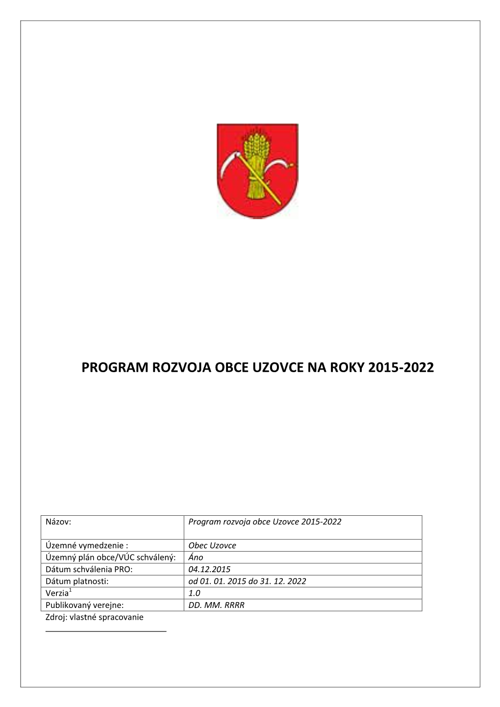 Program Rozvoja Obce Uzovce Na Roky 2015-2022