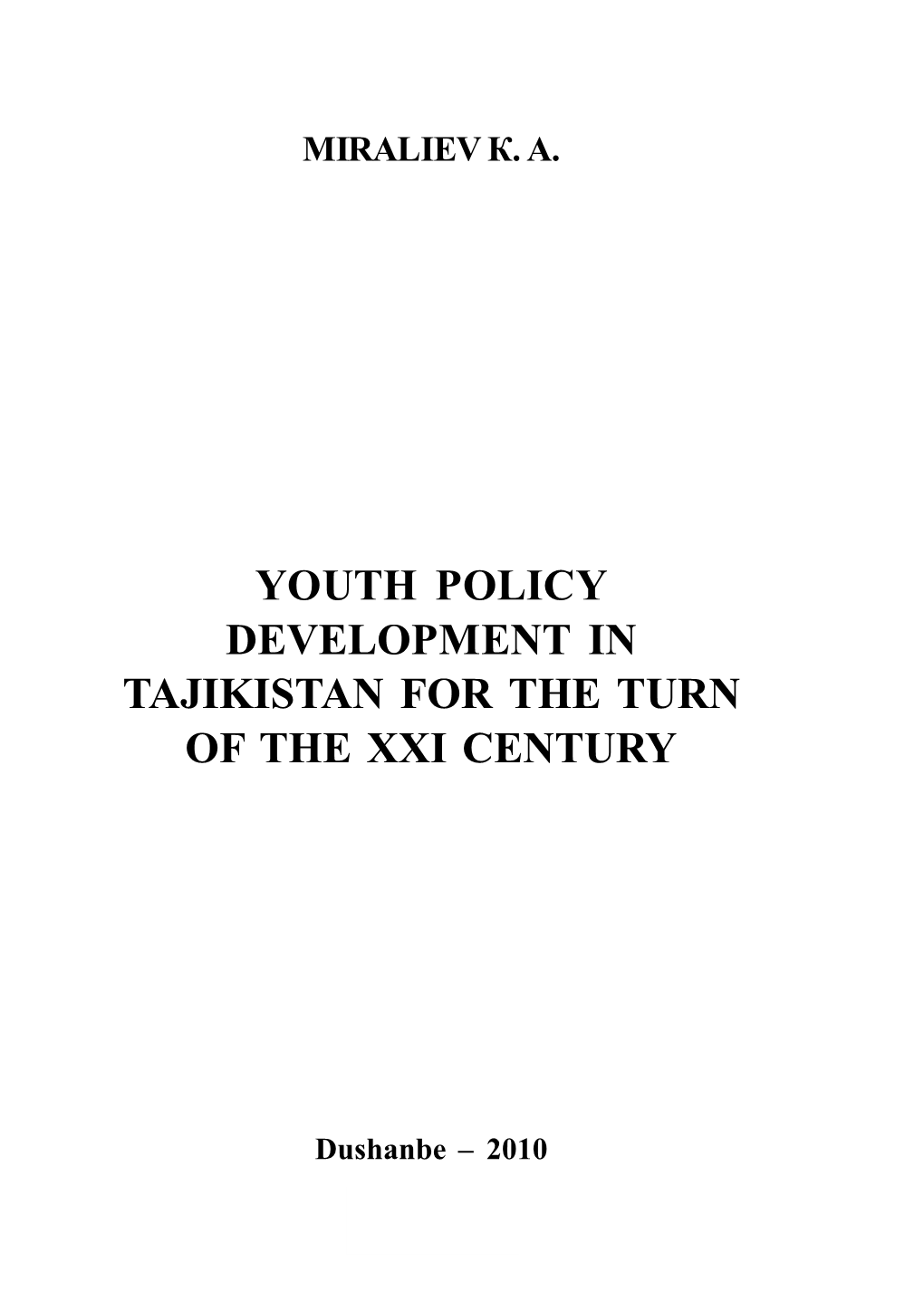 Youth Policy Development in Tajikistan for the Turn of the Xxi Century