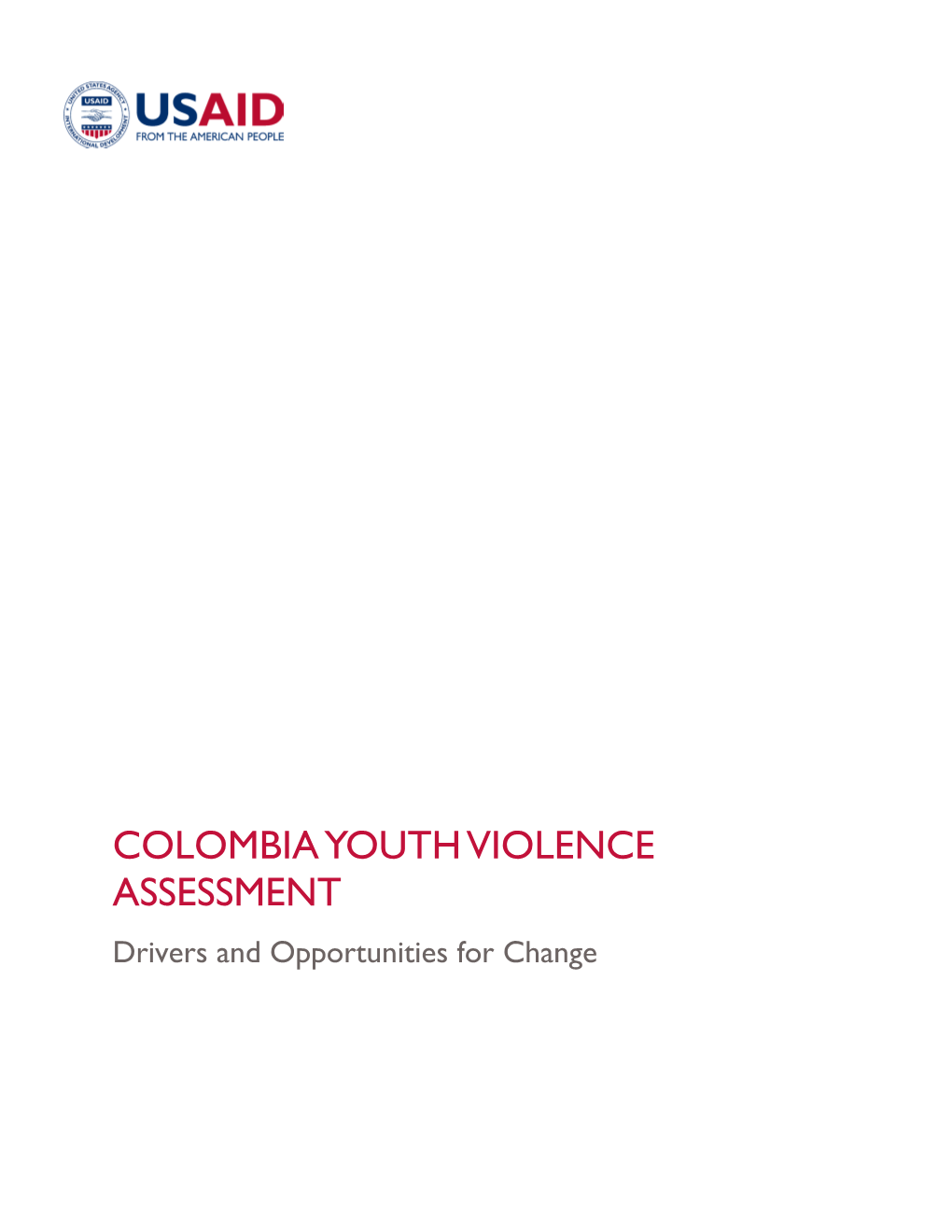 Columbia Youth Violence Assessment Drivers and Opportunities for Change