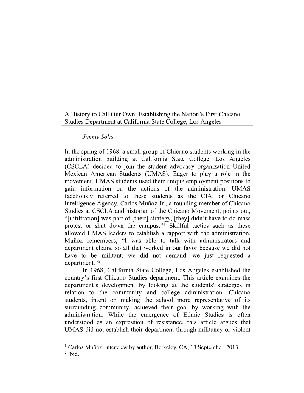 A History to Call Our Own: Establishing the Nation’S First Chicano Studies Department at California State College, Los Angeles