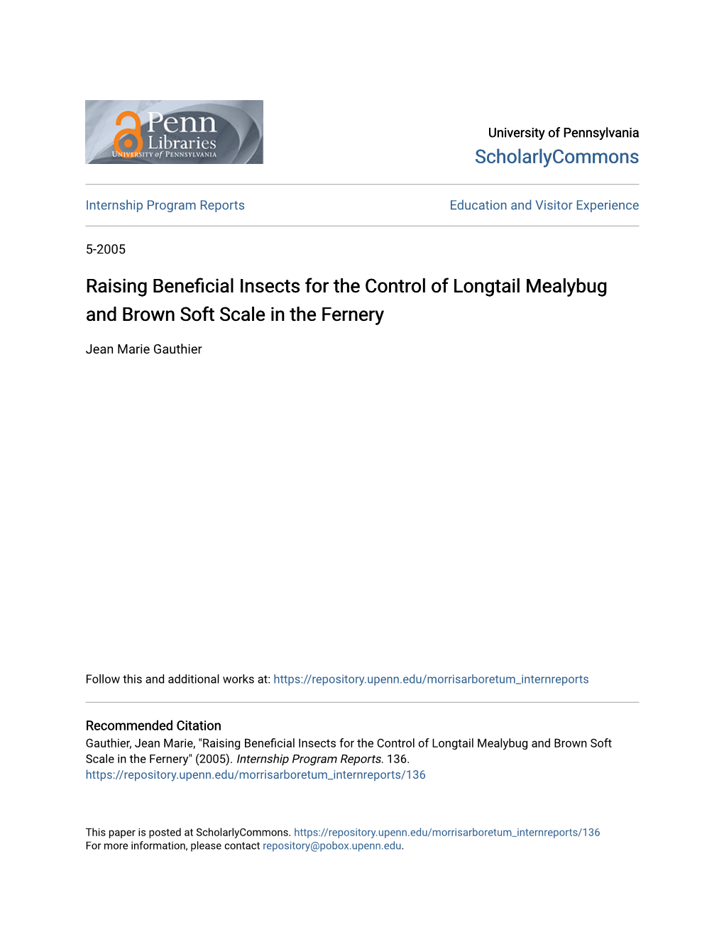 Raising Beneficial Insects for the Control of Longtail Mealybug and Brown Soft Scale in the Fernery