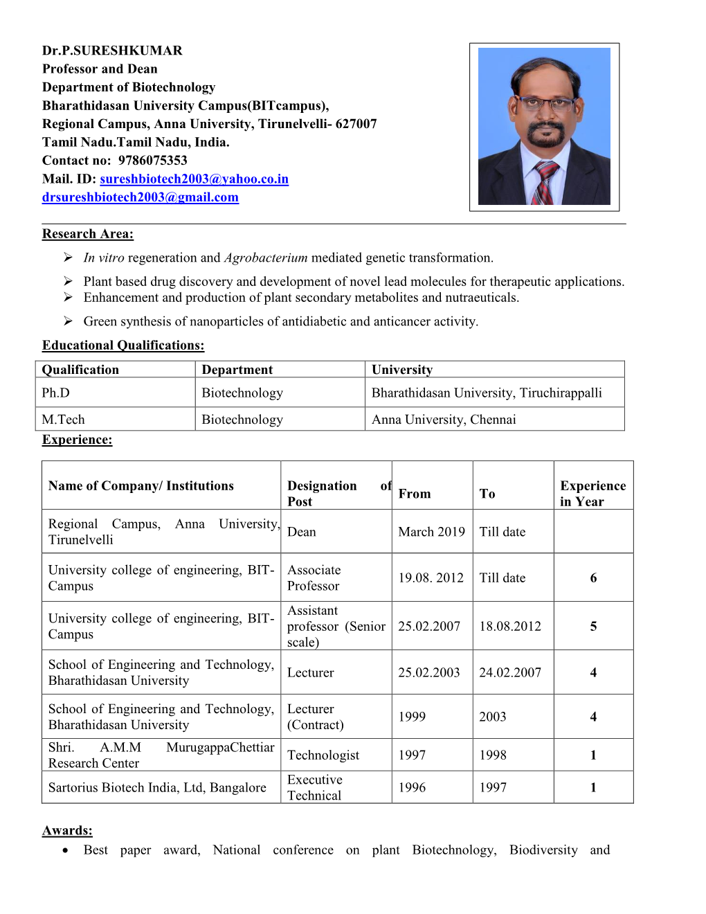 Dr.P.SURESHKUMAR Professor and Dean Department of Biotechnology