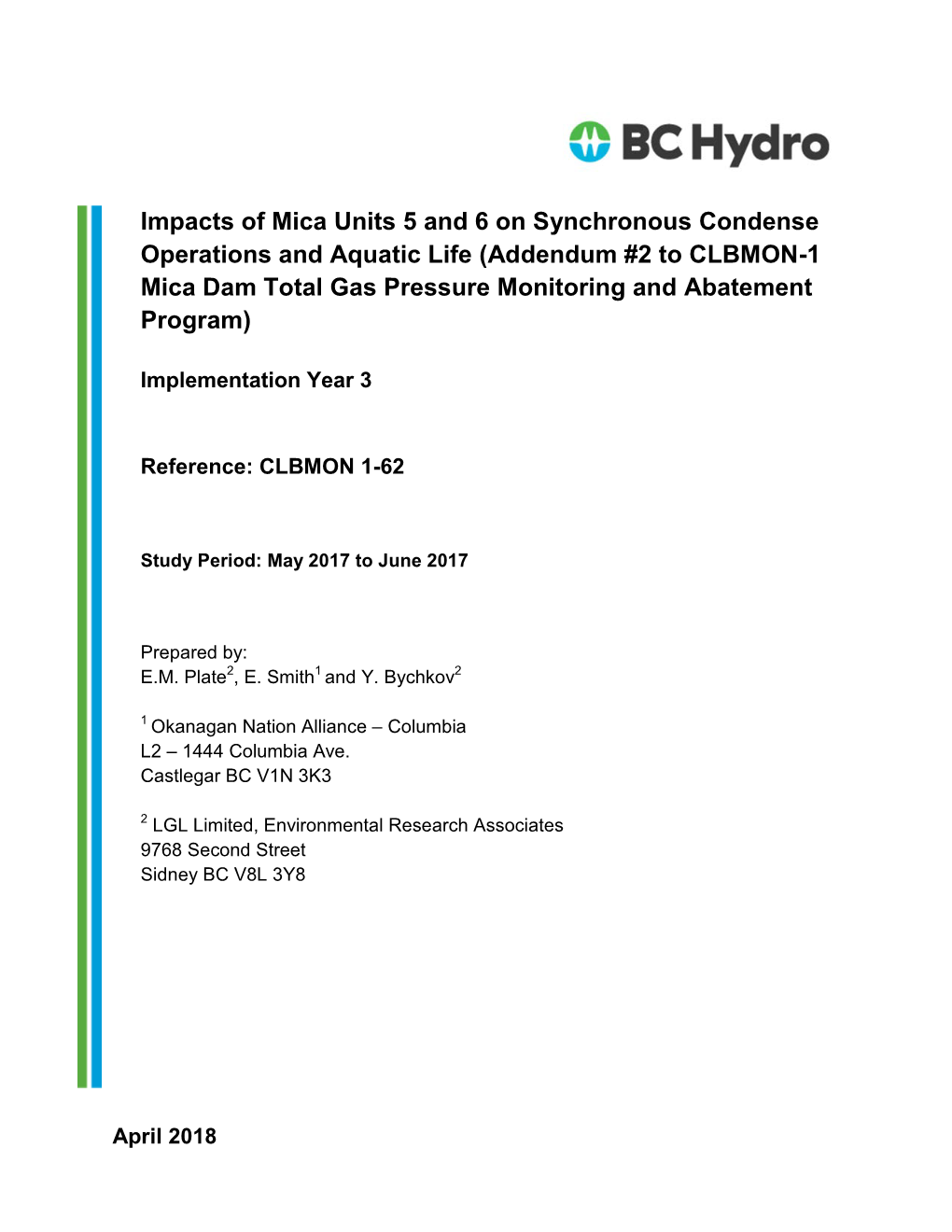 Addendum #2 to CLBMON-1 Mica Dam Total Gas Pressure Monitoring and Abatement Program)