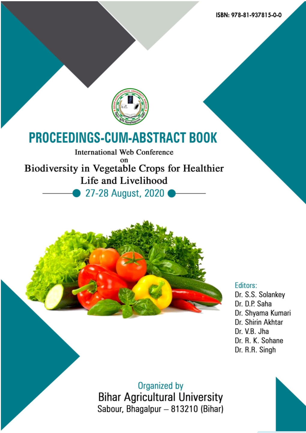 Biodiversity in Vegetable Crops for Healthier Life and Livelihood” 27-28 August, 2020, Bihar Agricultural University, Sabour, Bhagalpur