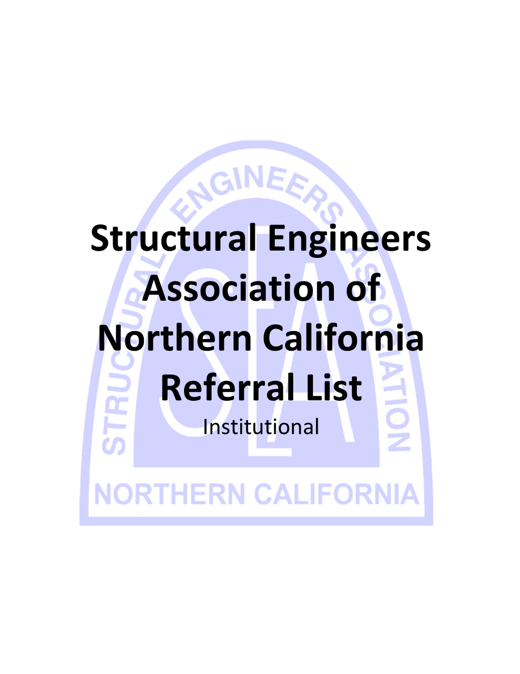 Structural Engineers Association of Northern California Referral List Institutional