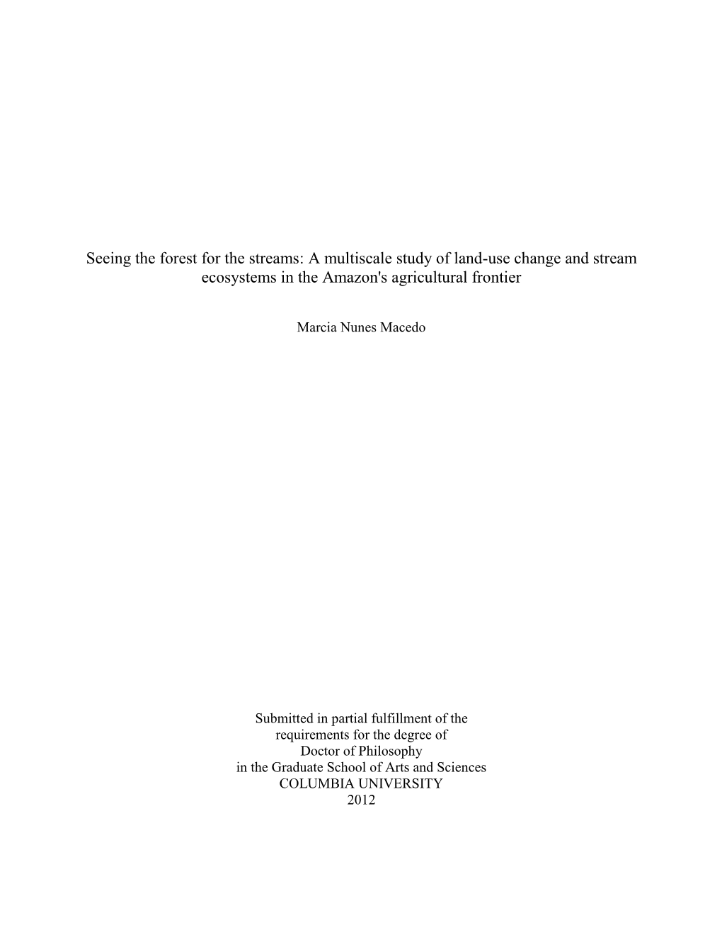 Seeing the Forest for the Streams: a Multiscale Study of Land-Use Change and Stream Ecosystems in the Amazon's Agricultural Frontier