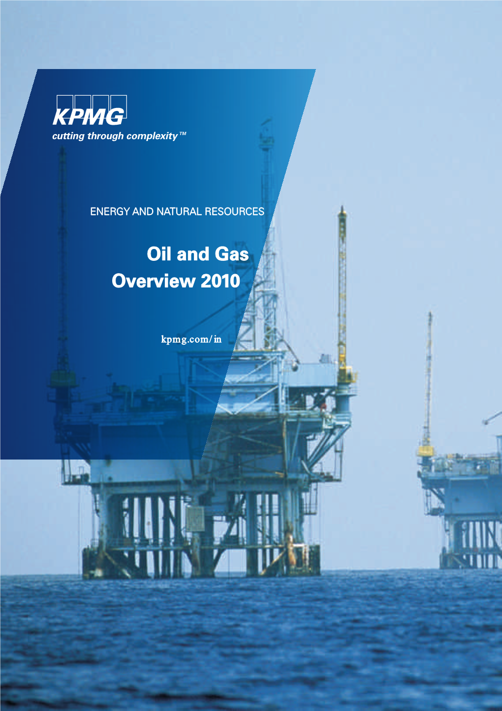 Oil and Gas Overview 2010