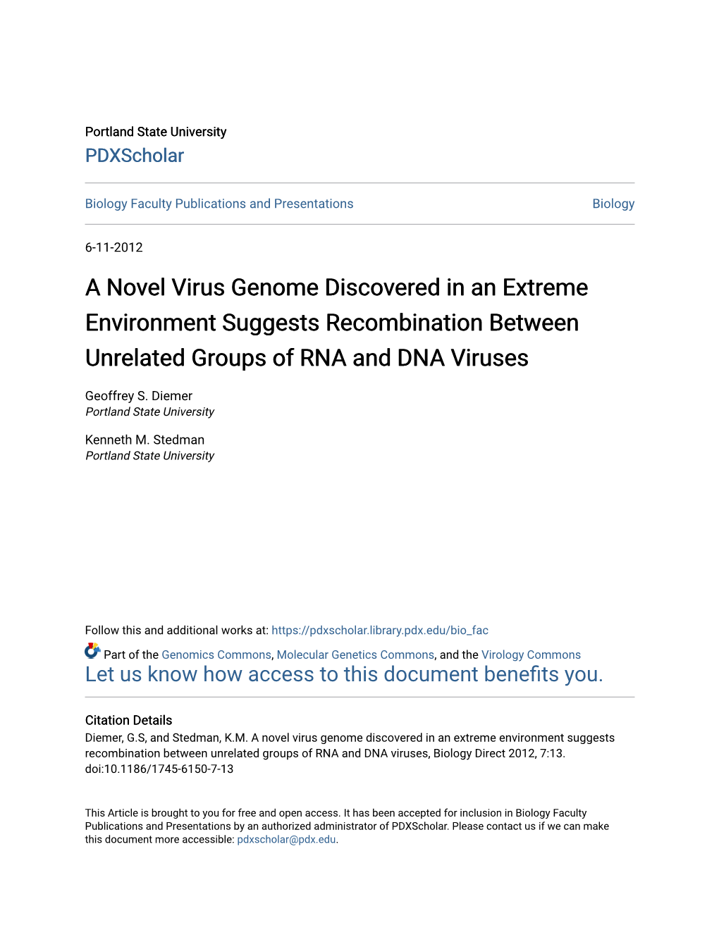 A Novel Virus Genome Discovered in an Extreme Environment Suggests Recombination Between Unrelated Groups of RNA and DNA Viruses