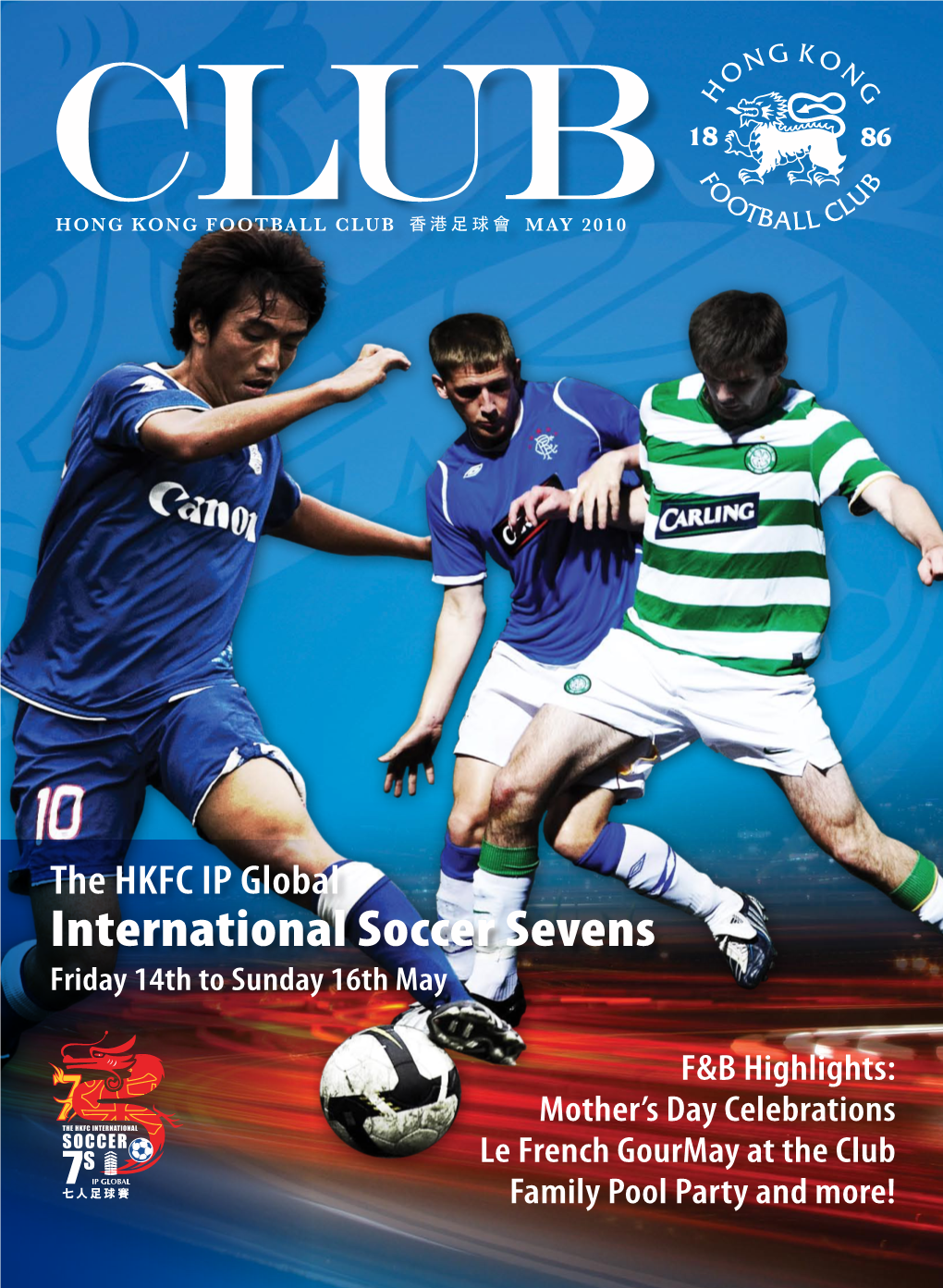 International Soccer Sevens Friday 14Th to Sunday 16Th May