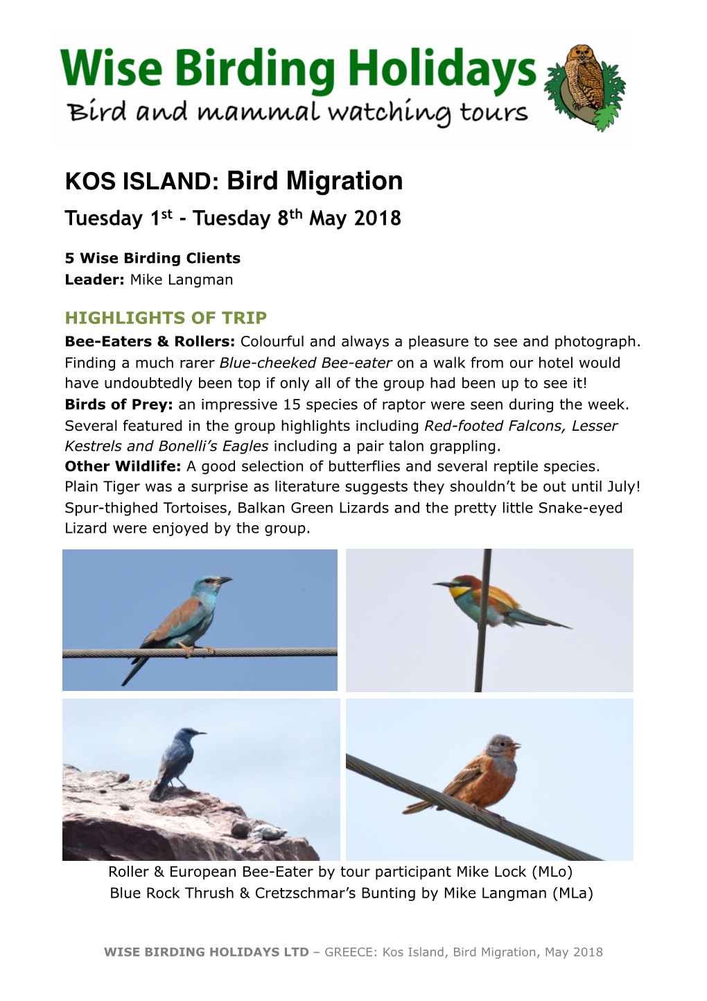 KOS ISLAND: Bird Migration Tuesday 1 St - Tuesday 8Th May 2018