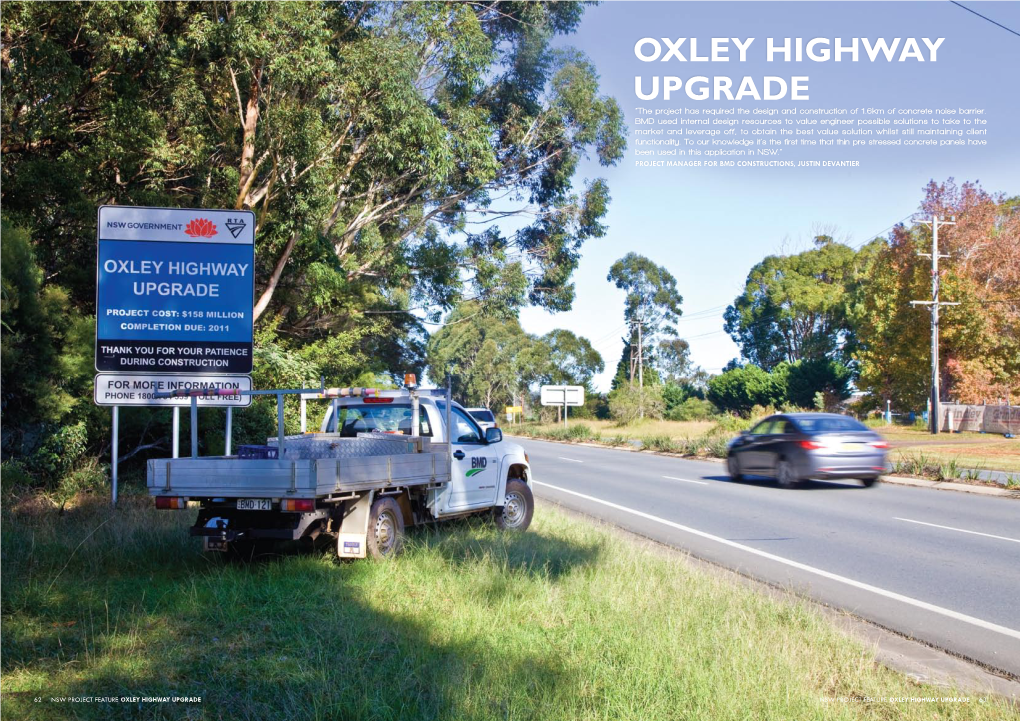 Oxley Highway Upgrade “The Project Has Required the Design and Construction of 1.6Km of Concrete Noise Barrier