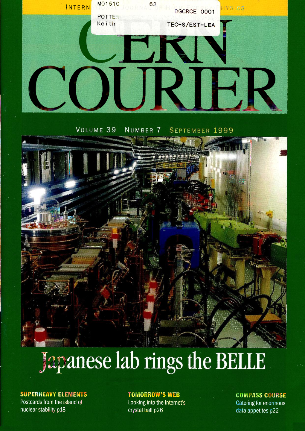 CERN Courier Is Distributed to Member State Governments, Institutes and Laboratories Affiliated with CERN, and to Their Personnel
