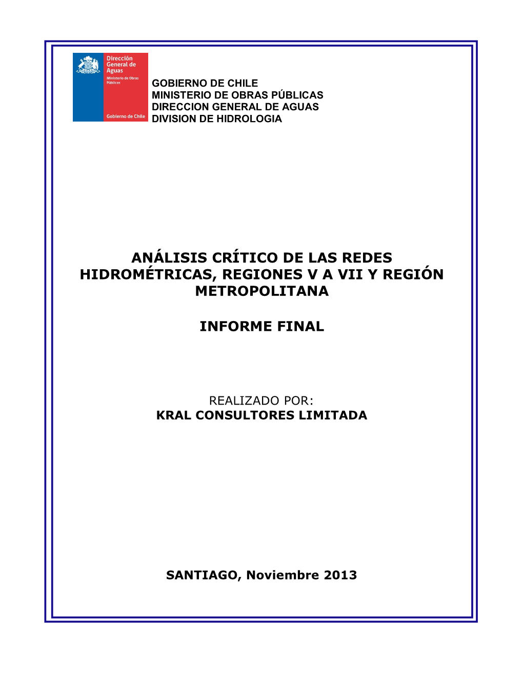 Análisis Crítico De Las Redes Hidrométricas, Regiones V a Vii Y Región Metropolitana