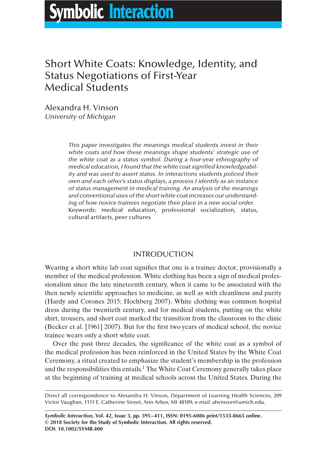 Short White Coats: Knowledge, Identity, and Status Negotiations of First-Year Medical Students