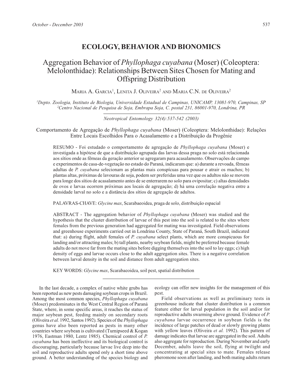 Aggregation Behavior of Phyllophaga Cuyabana (Moser) (Coleoptera: Melolonthidae): Relationships Between Sites Chosen for Mating and Offspring Distribution