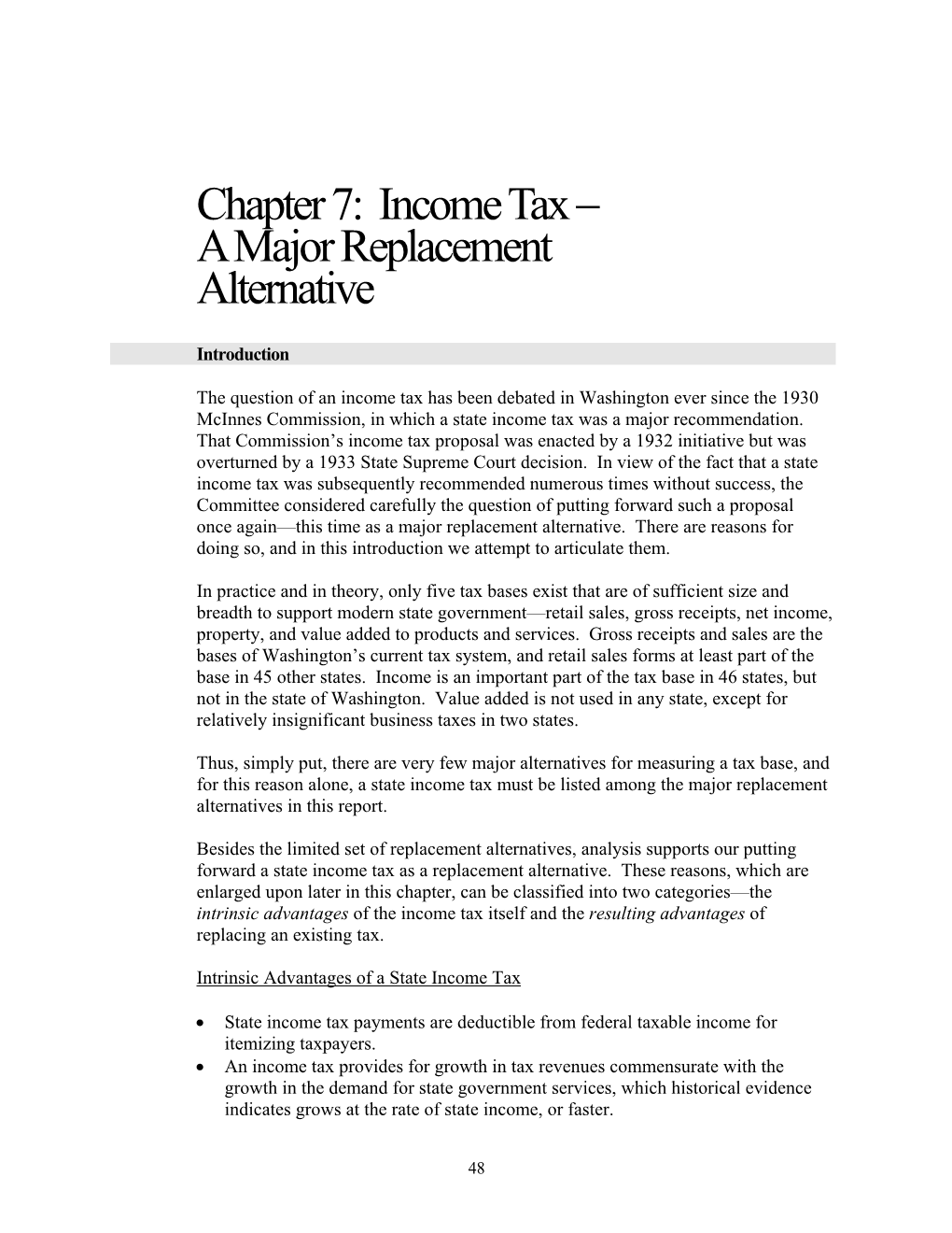 Income Tax − a Major Replacement Alternative