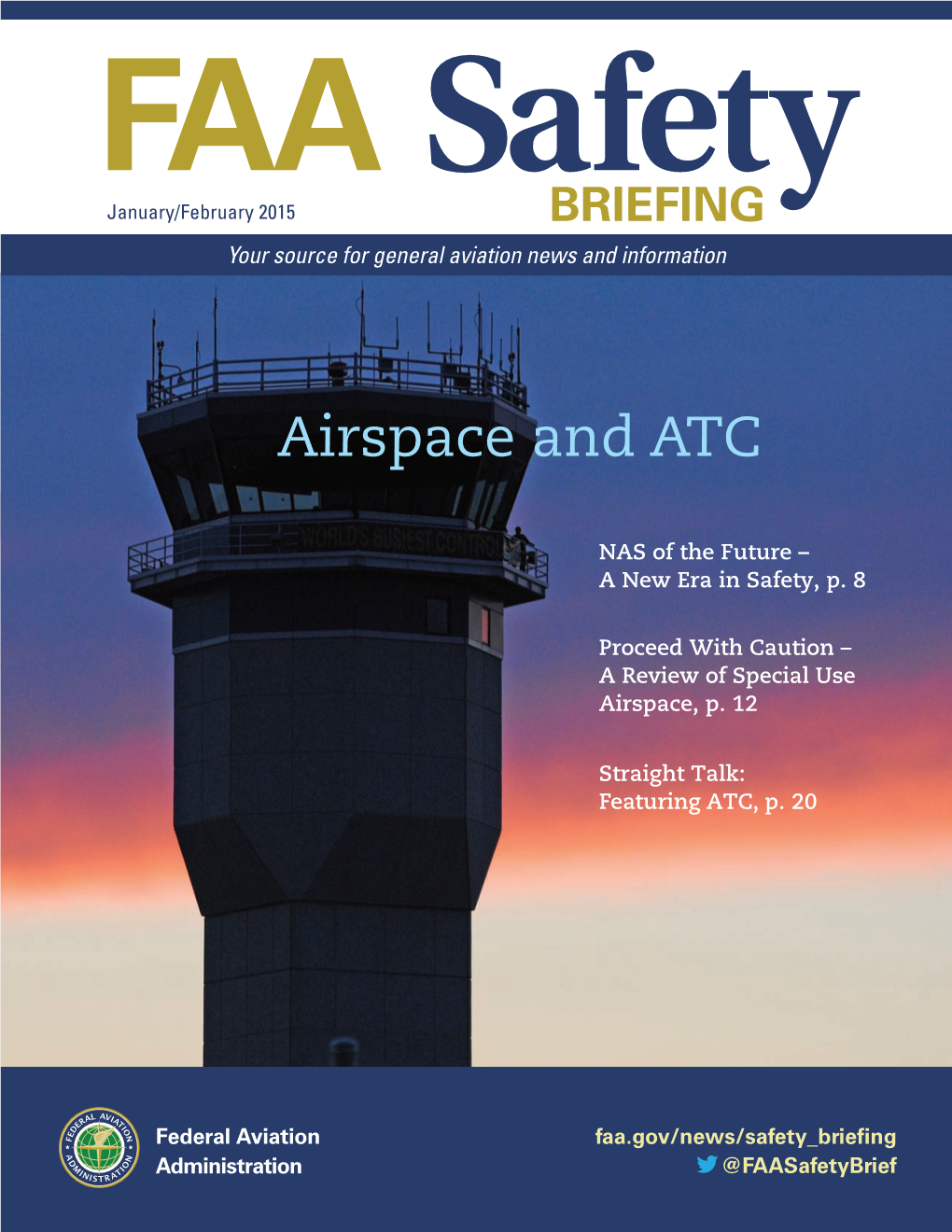 FAA Safety Briefing Is the FAA Safety Policy Voice of Non-Commercial General Aviation