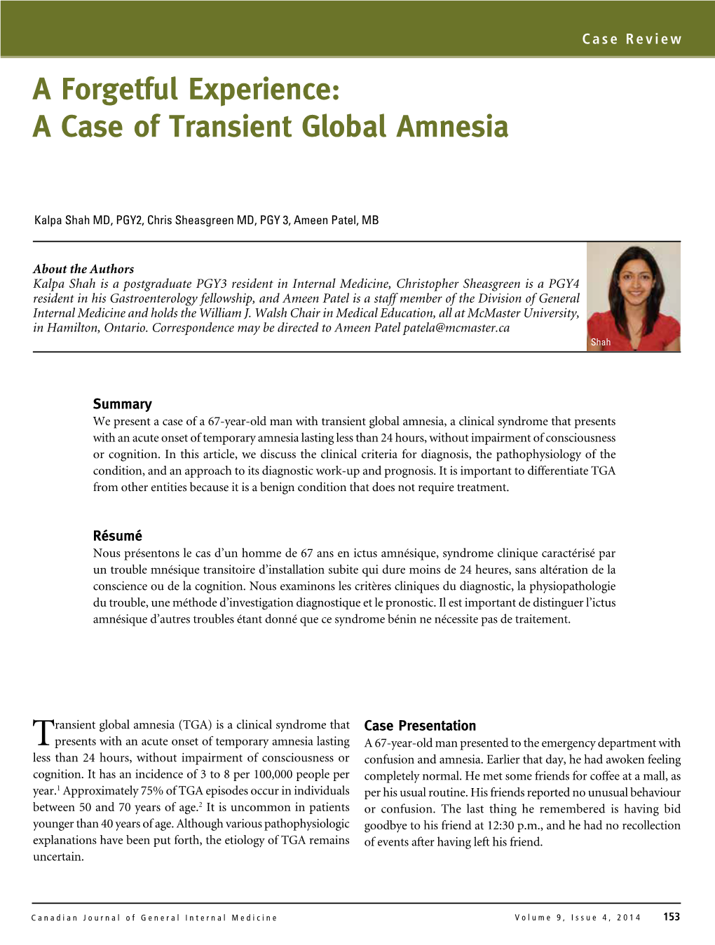 A Forgetful Experience: a Case of Transient Global Amnesia