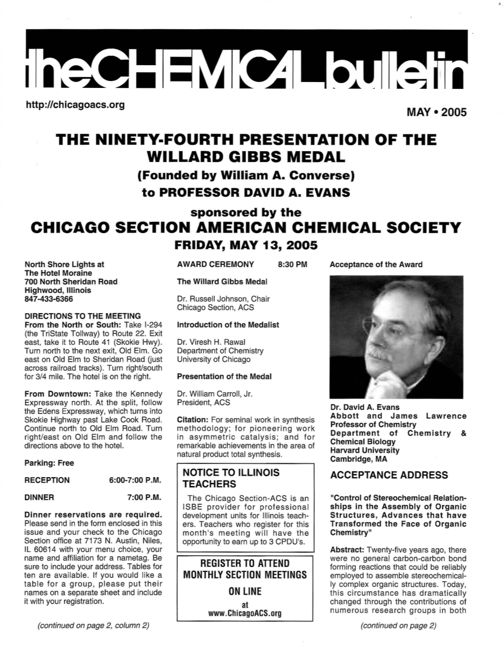 THE NINETY-FOURTH PRESENTATION of the WILLARD GIBBS MEDAL (Founded by William A
