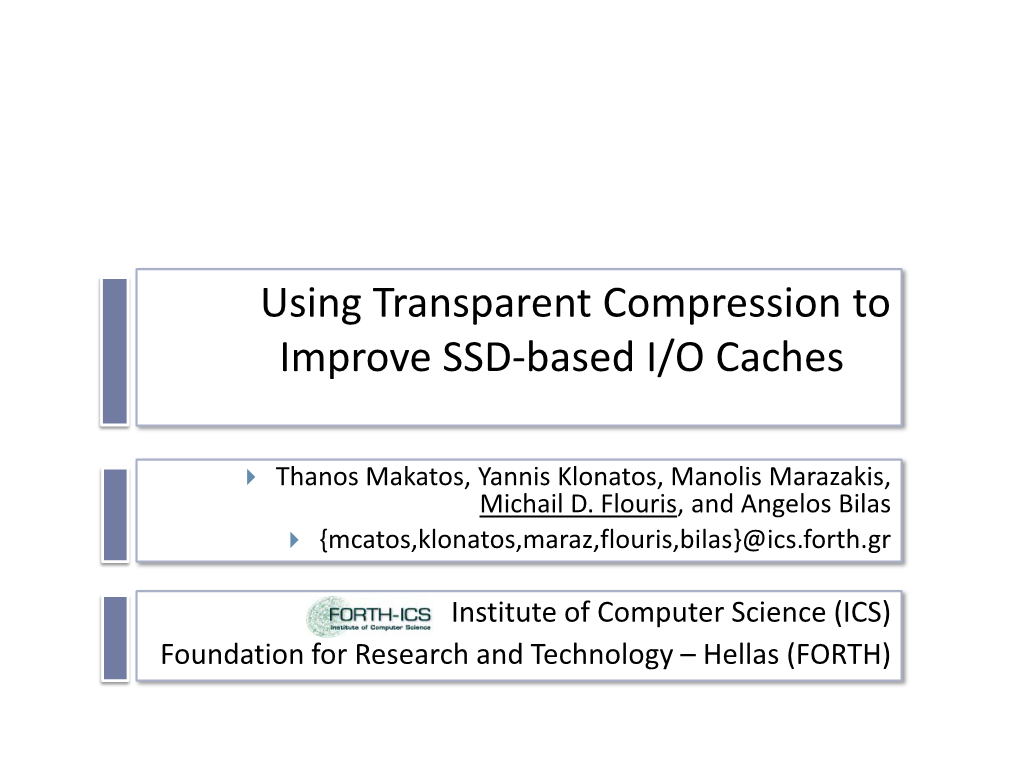 Using Transparent Compression to Improve SSD-Based I/O Caches