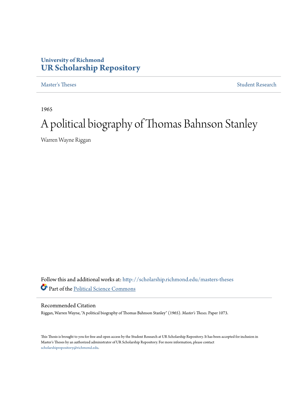 A Political Biography of Thomas Bahnson Stanley Warren Wayne Riggan