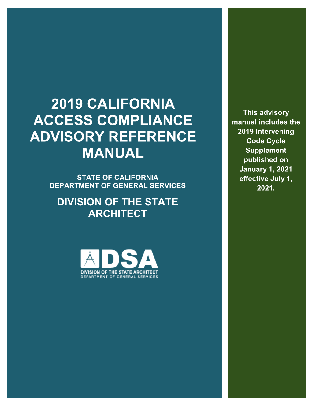 2019 California Access Compliance Advisory Reference Manual Is Part of DSA’S Ongoing Effort to Promote Consistency in the Design and Construction of Projects