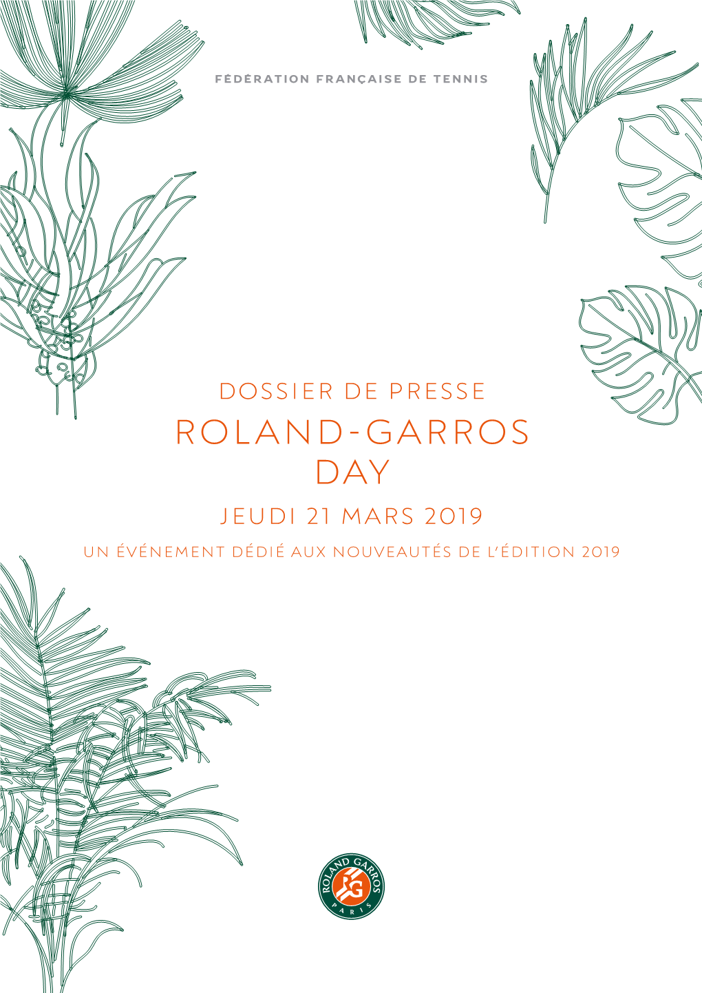 Roland-Garros Day Jeudi 21 Mars 2019