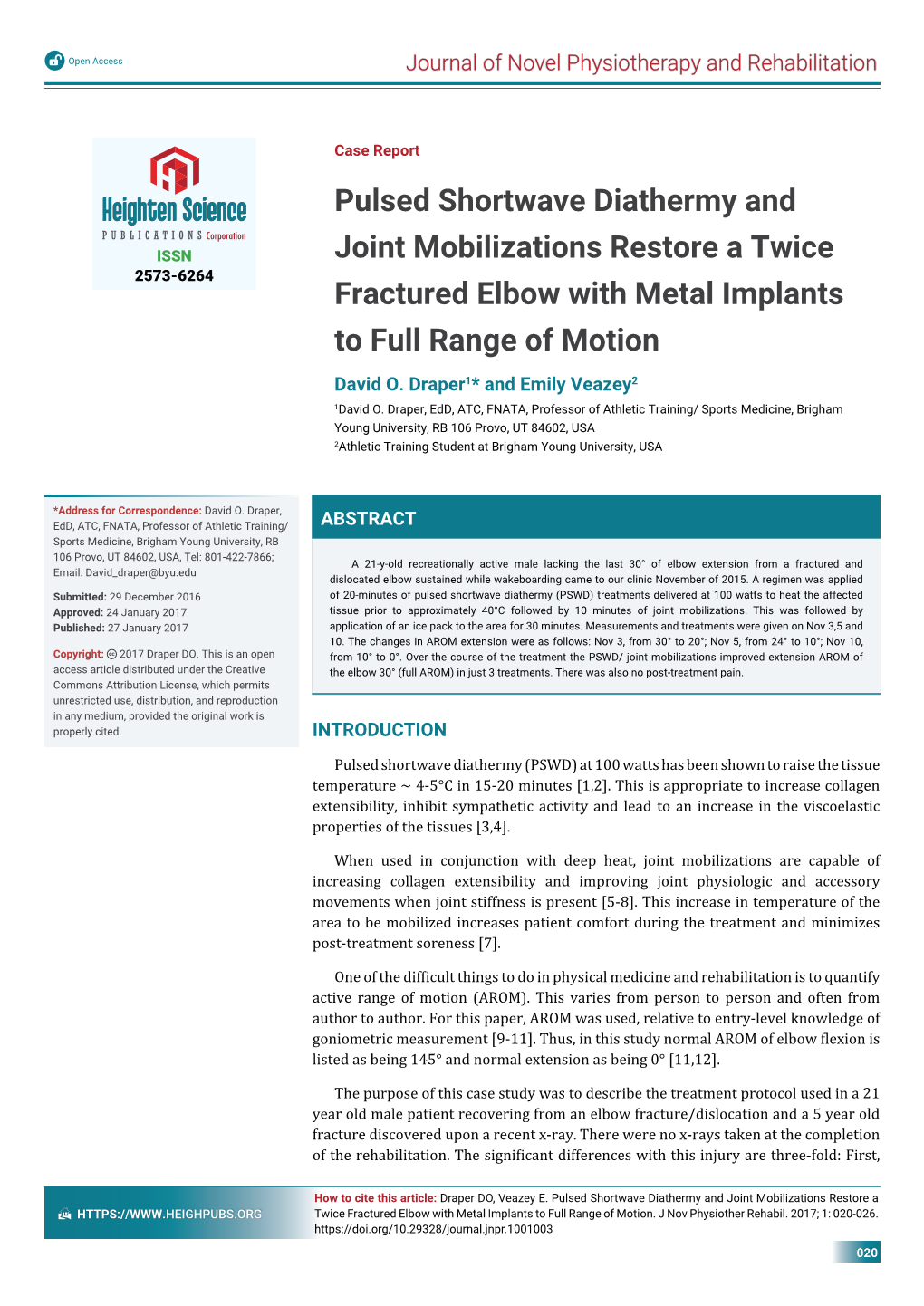Pulsed Shortwave Diathermy and Joint Mobilizations Restore a Twice Fractured Elbow with Metal Implants to Full Range of Motion