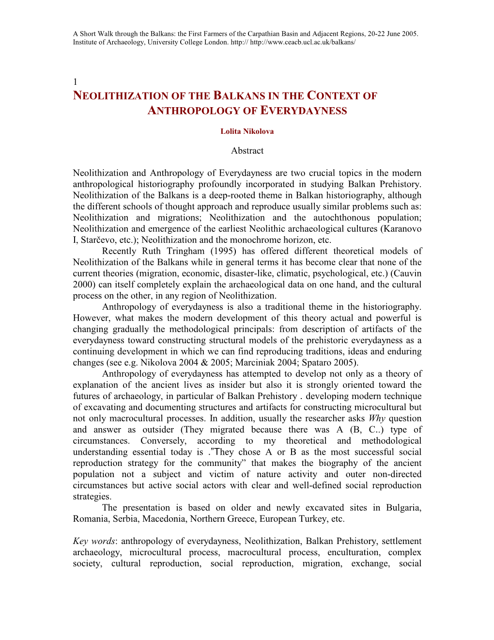 Neolithization of the Balkans in the Context of Anthropology of Everydayness