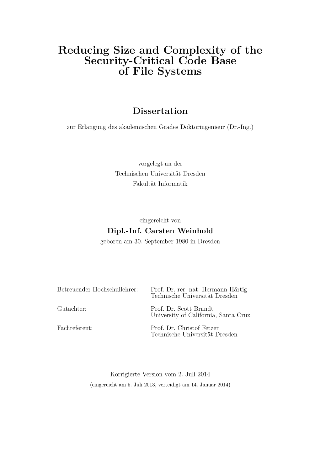 Reducing Size and Complexity of the Security-Critical Code Base of File Systems