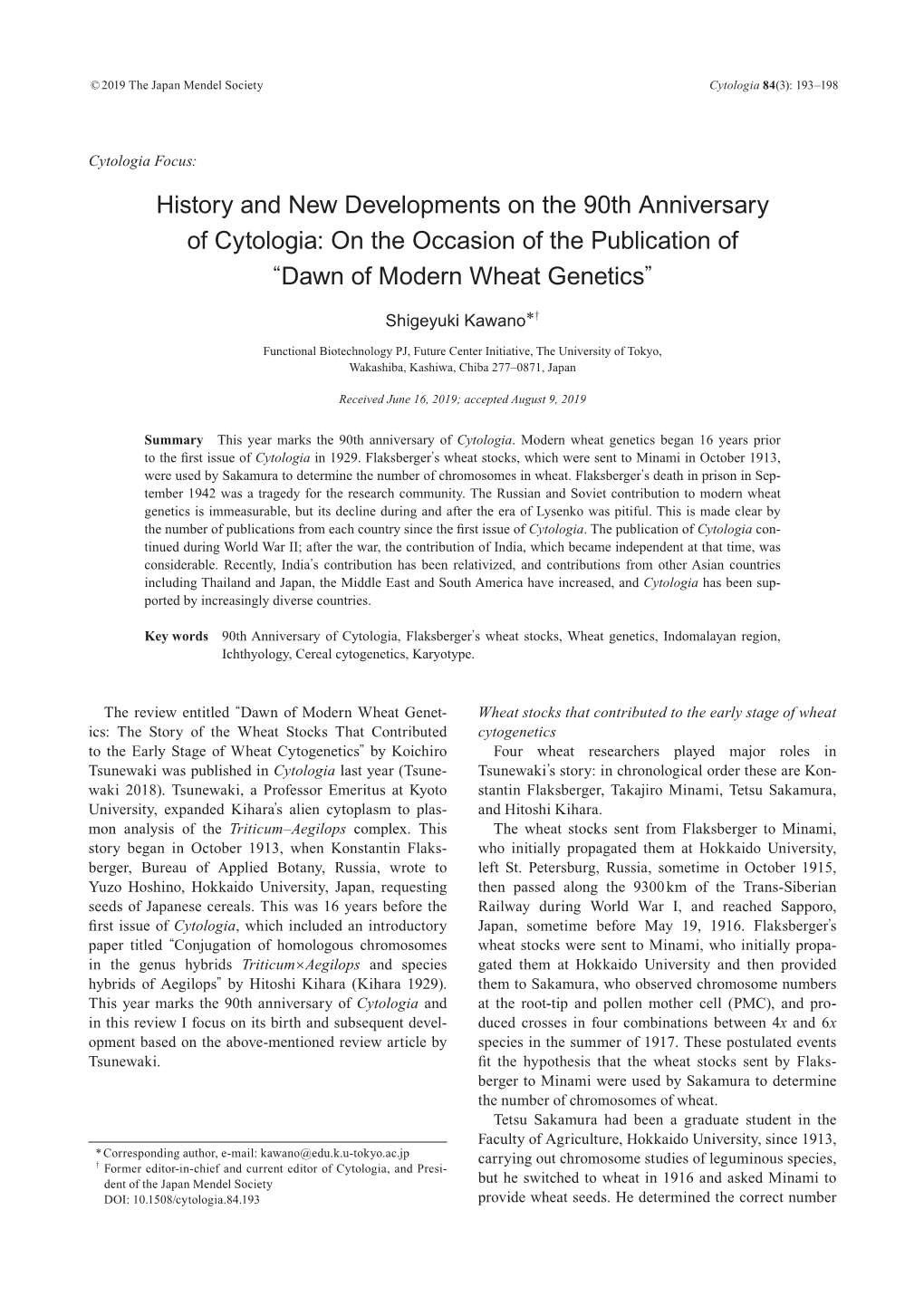 History and New Developments on the 90Th Anniversary of Cytologia: on the Occasion of the Publication of “Dawn of Modern Wheat Genetics”