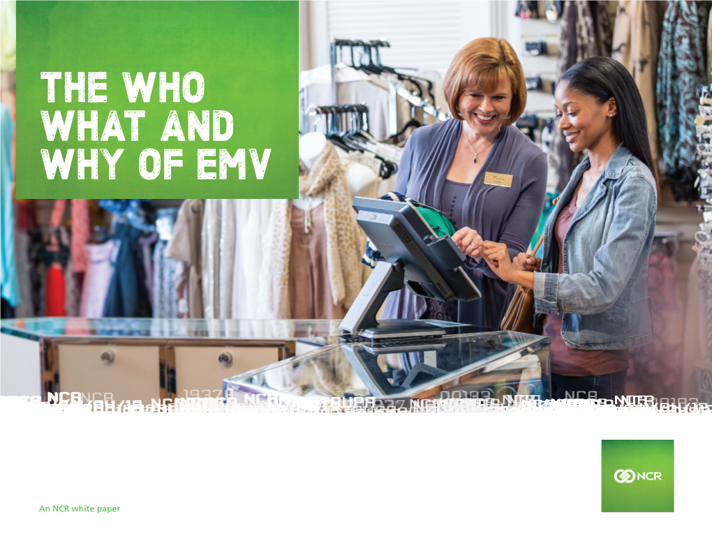 The Who What and Why of Emv