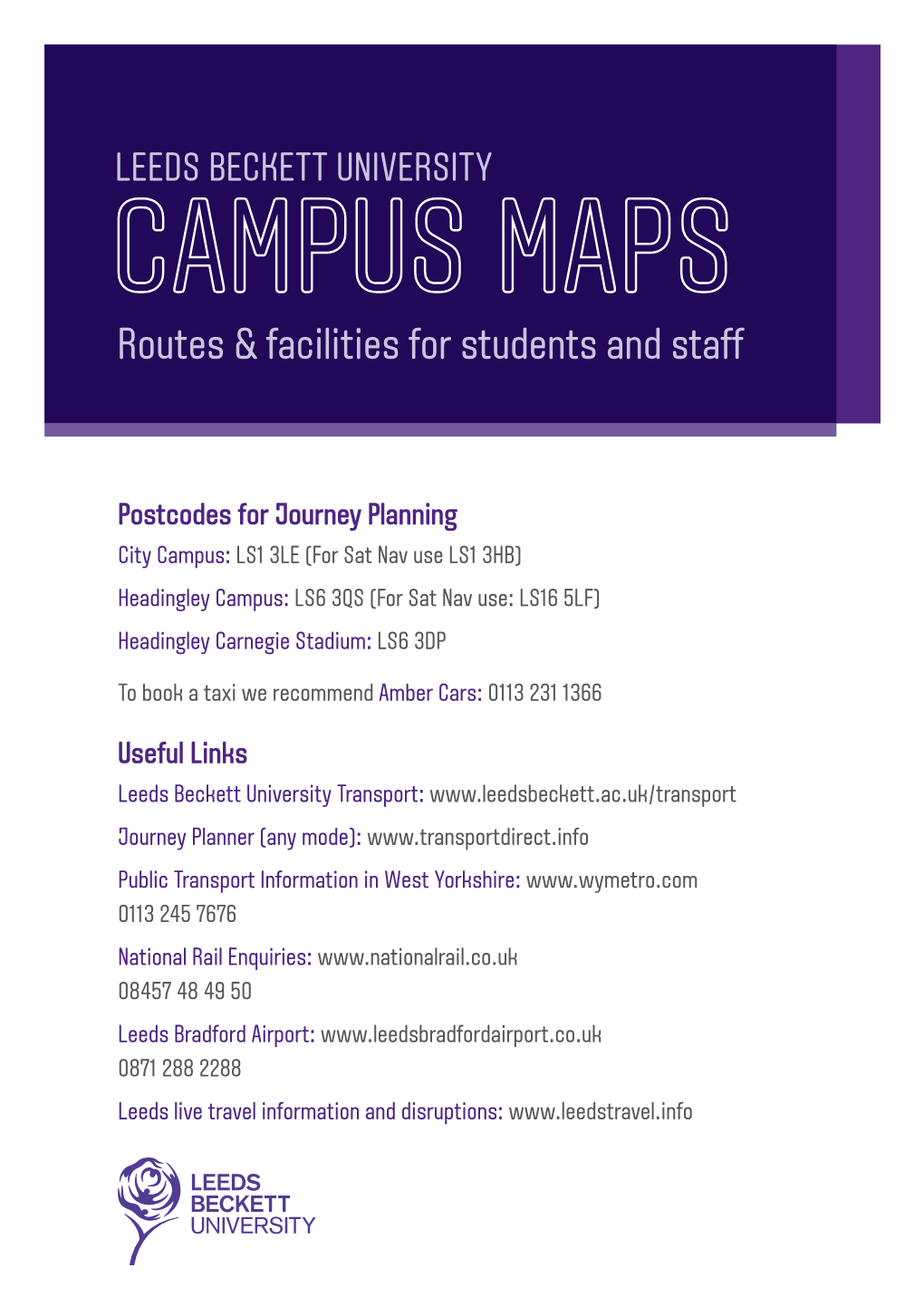 Routes & Facilities for Students and Staff