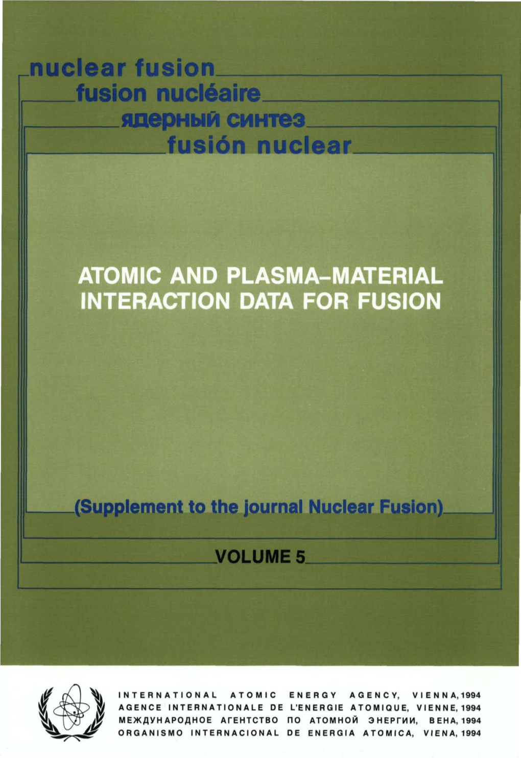 Nuclear Fusion Nucleaire Nuclear ATOMIC and PLASMA-MATERIAL