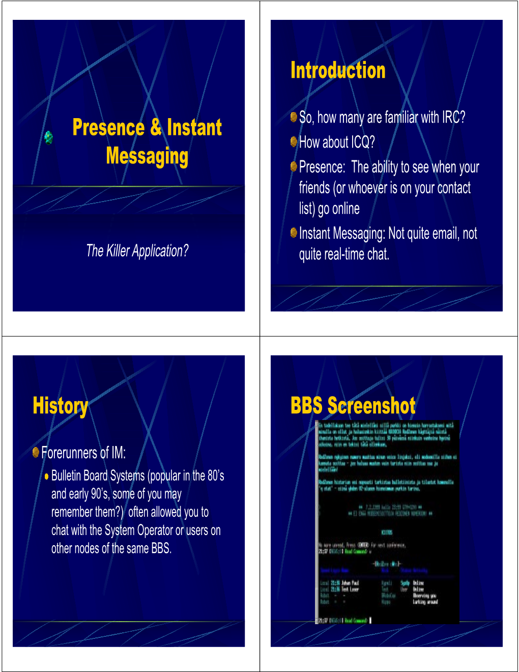 Presence & Instant Messaging Introduction History BBS Screenshot