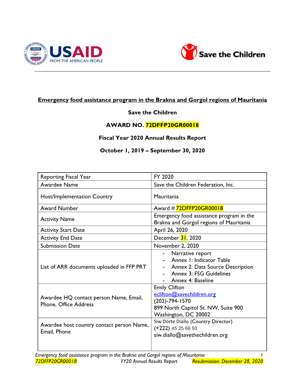 Emergency Food Assistance Program in the Brakna and Gorgol Regions of Mauritania Save the Children AWARD NO. 72DFFP20GR00018 F