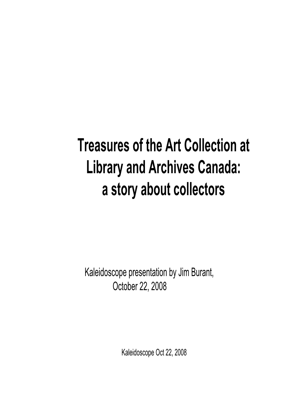 Treasures of the Art Collection at Library and Archives Canada: a Story About Collectors