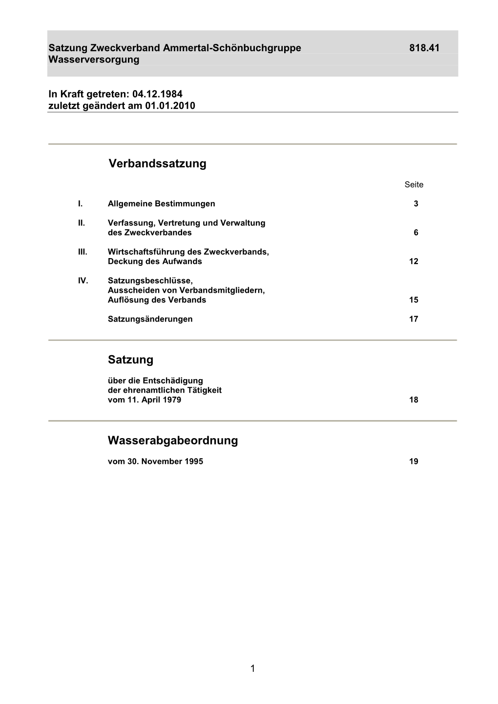 Satzung Zweckverband Ammertal-Schönbuchgruppe 818.41 Wasserversorgung