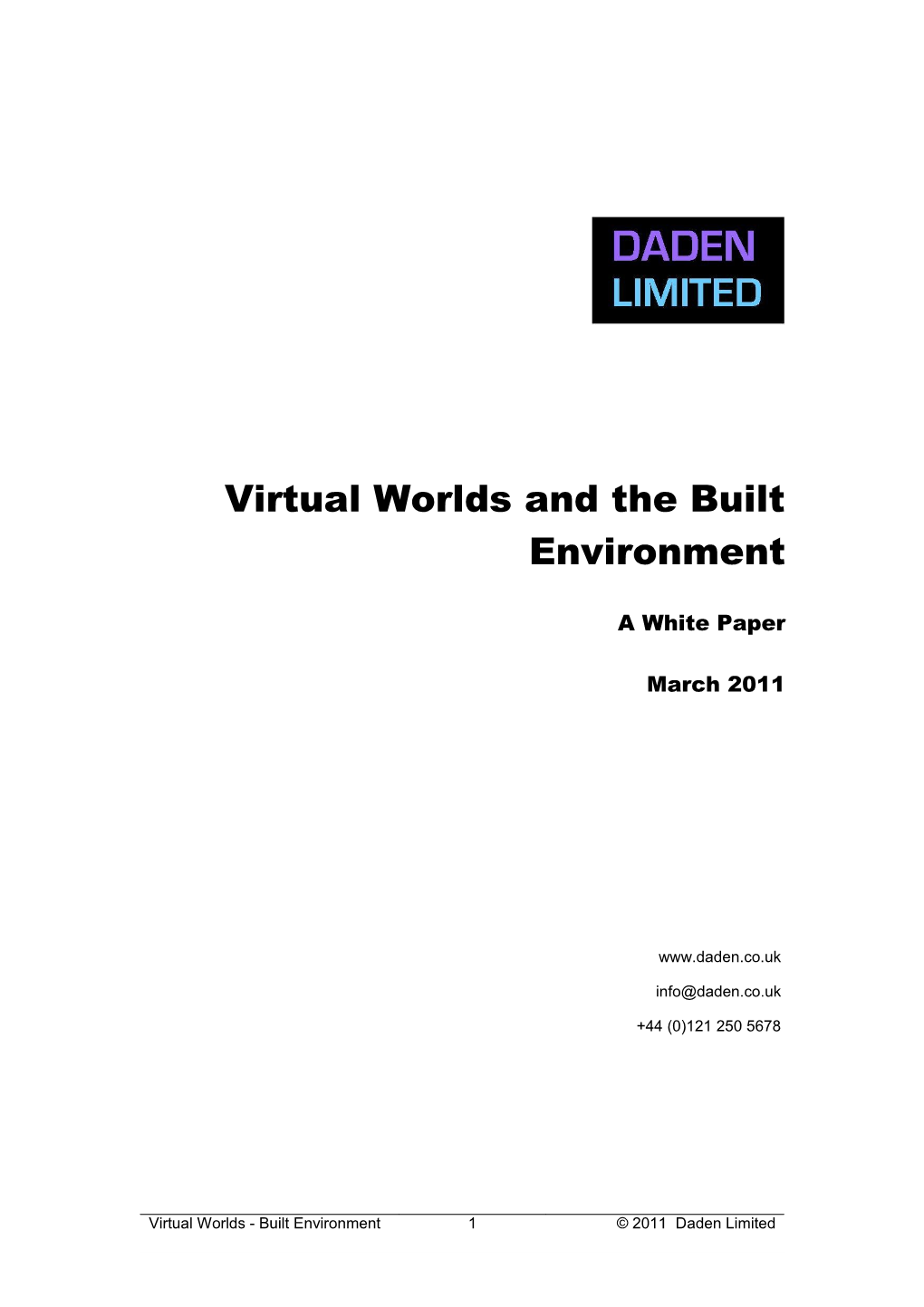 Virtual Worlds and the Built Environment