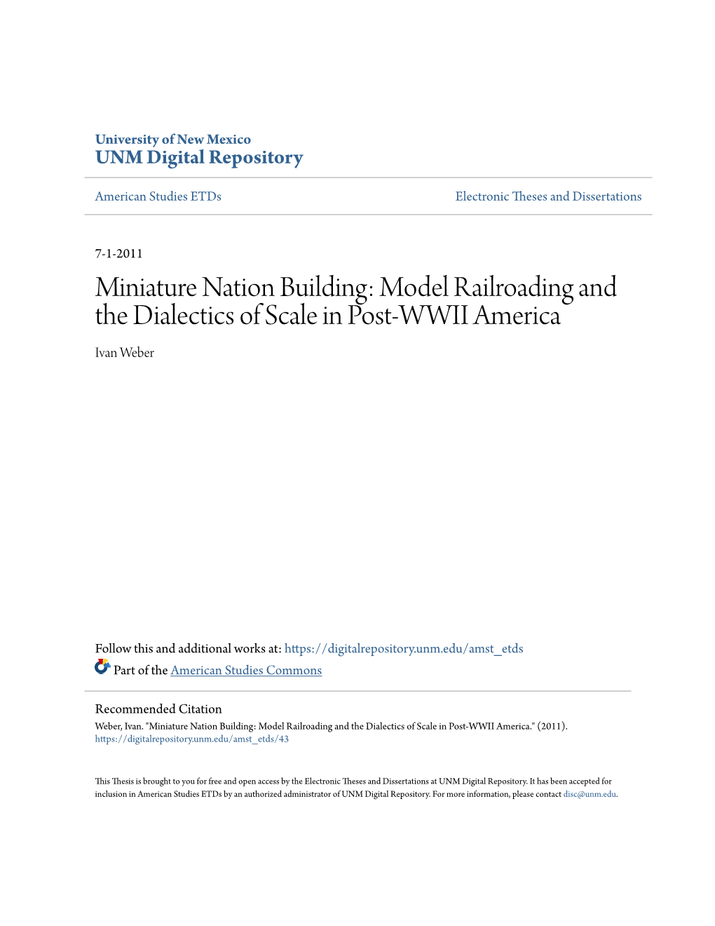 Model Railroading and the Dialectics of Scale in Post-WWII America Ivan Weber