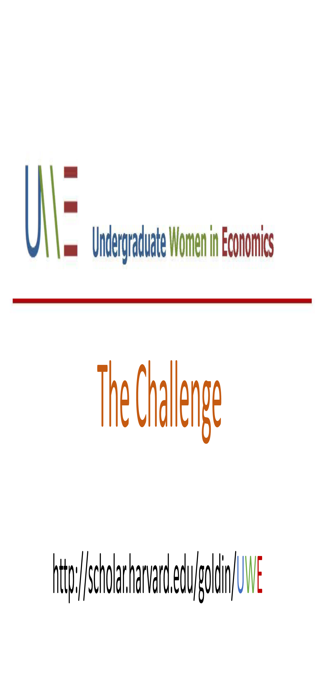 Undergraduate Women in Economics (UWE) Challenge