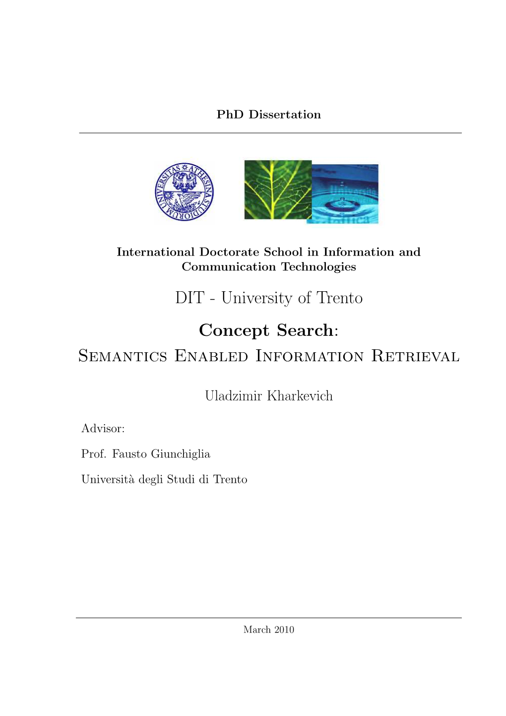 Semantics Enabled Information Retrieval