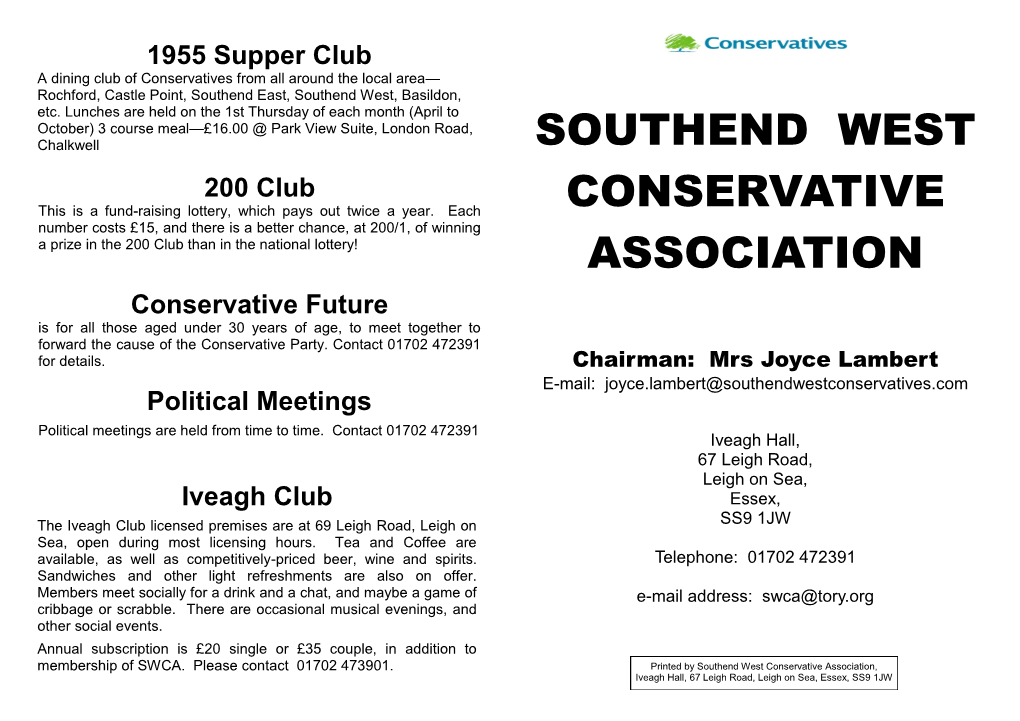 Conservative Future Is for All Those Aged Under 30 Years of Age, to Meet Together to Forward the Cause of the Conservative Party