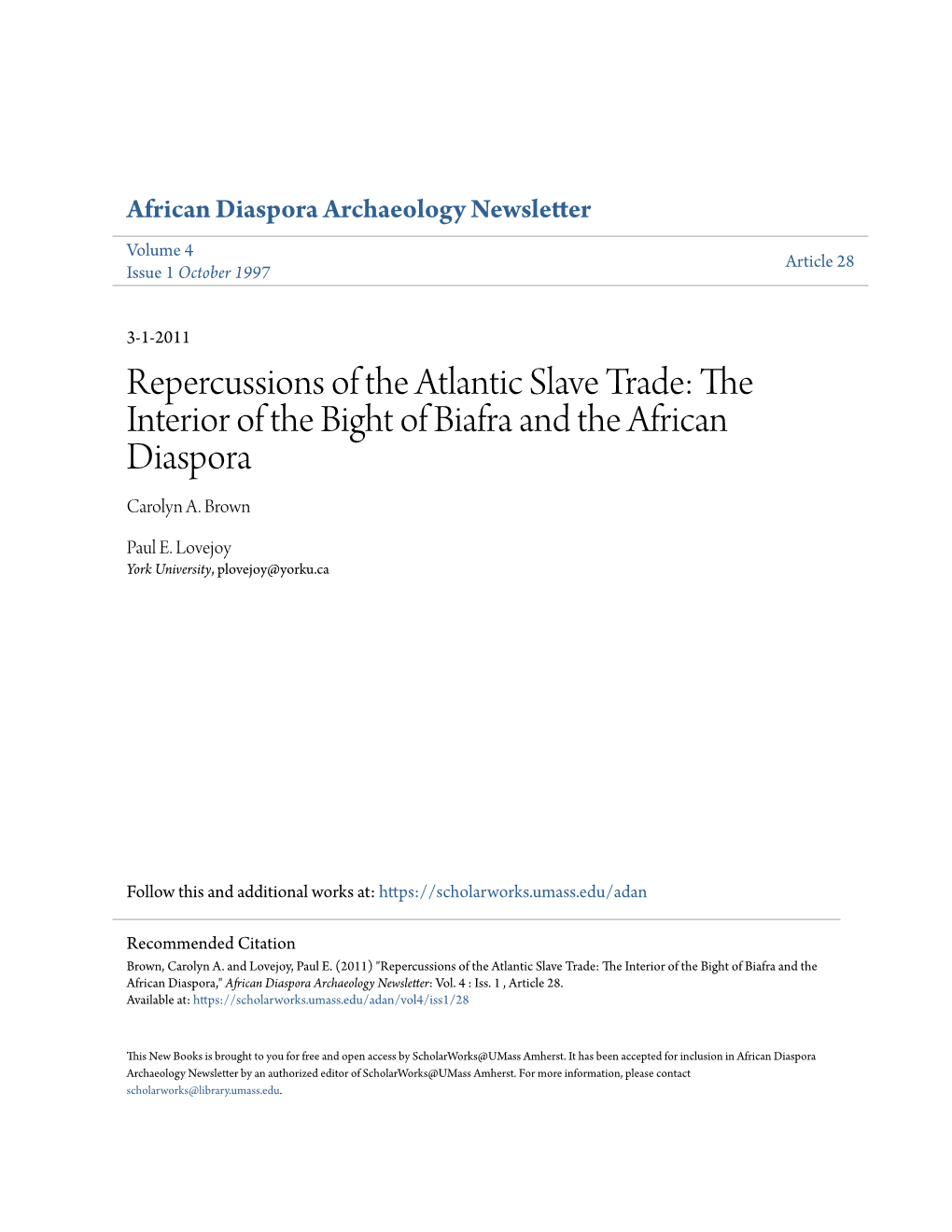 Repercussions of the Atlantic Slave Trade: the Interior of the Bight of Biafra and the African Diaspora Carolyn A