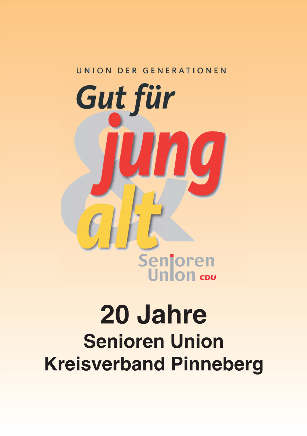 20 Jahre Senioren Union Kreisverband Pinneberg 20 Jahre